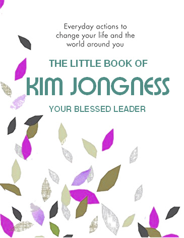 the little book of KIMJONGNESS