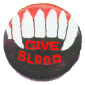 Give Blood!