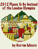 2012 Places to go instead of the london olympics