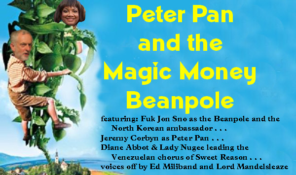 Peter Pan and the Magic Money Beanpole starring Jeremy Corbyn