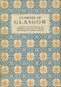 Glimpses of Glasgow by Robert Eadie