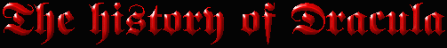 The history of Dracula