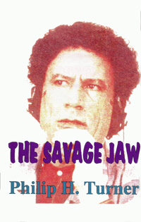 The Savage Jaw by Philip H. Turner