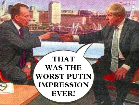 That was the worst Putin impression ever!